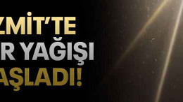 İzmit’te kar yağışı başladı!